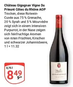 Globus Château Gigognan Vigne Du Prieuré Côtes du Rhône AOP Angebot