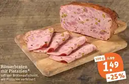 tegut Römerbraten mit Pistazien Angebot