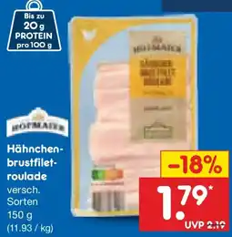 Netto Marken-Discount Hofmaier Hähnchenbrustfiletroulade Angebot