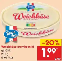Netto Marken-Discount Jean Luc Weichkäse cremig-mild Angebot
