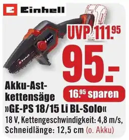 B1 Discount Baumarkt Einhell Akku-Ast-kettensäge »GE-PS 18/15 Li BL-Solo« Angebot