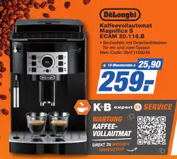 K+B Expert DeLonghi Kaffeevollautomat Magnifica S Angebot