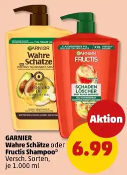 PENNY GARNIER Wahre Schätze oder Fructis Shampoo Angebot