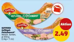 PENNY Gutfried Geflügel-Fleischwurst Angebot