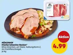 PENNY MÜHLENHOF Frischer Schweine-Nacken Angebot