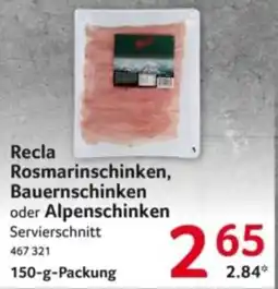 Selgros Recla Rosmarinschinken, Bauernschinken oder Alpenschinken Angebot