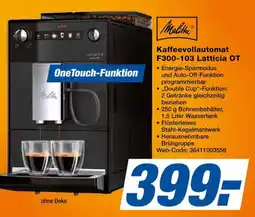 Expert Melitta Kaffeevollautomat F300-103 Latticia OT Angebot
