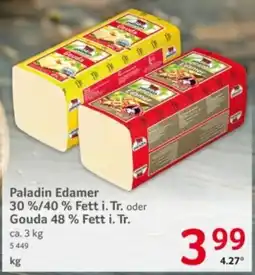 Selgros Paladin Edamer Angebot