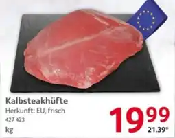 Selgros Kalbsteak hüfte Angebot