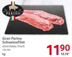 Selgros Gran Parino Schweinefilet Angebot