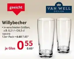 Selgros Willybecher VAN WELL DESIGN Angebot