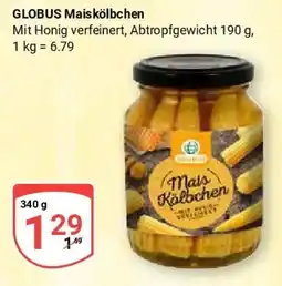 Globus GLOBUS Maiskölbcchen Angebot