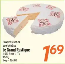 inkoop Französischer Weichkäse Le Grand Rustique Angebot