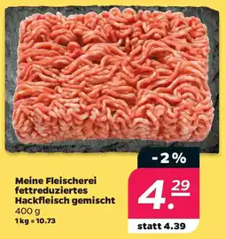 Netto Meine Fleischerei fettreduziertes Hackfleisch gemischt Angebot