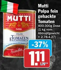 HIT Mutti Polpa fein gehackte Tomaten Angebot