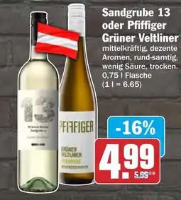 HIT Sandgrube 13 oder Pfiffiger Grüner Veltliner Angebot