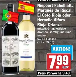 HIT Niepoort Fabelhaft, Marqués de Riscal, El Coto Rioja oder Heraclio Alfaro Rioja Crianza Angebot