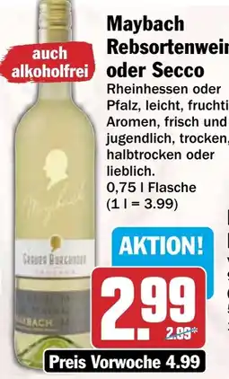 HIT Maybach Rebsortenwein oder Secco Angebot