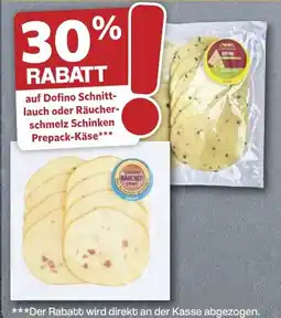 Famila Nord West Dofino Schnittlauch oder Räucherschmelz Schinken Prepack-Käse Angebot