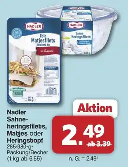 Famila Nord West Nadler Sahne-heringsfilets, Matjes oder Heringstopf Angebot