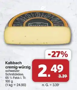 Famila Nord West Kaltbach cremig-würzig schweizer Schnittkäse Angebot