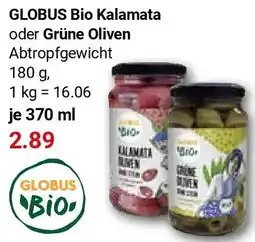 Globus GLOBUS Bio Kalamata oder Grüne Oliven Angebot