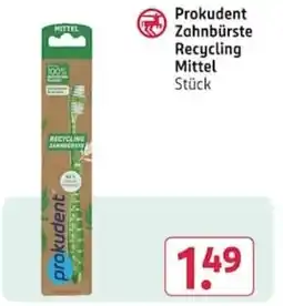 Rossmann Prokudent Zahnbrüste Recycling Mittel Angebot