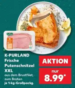 Kaufland K-PURLAND Frische Putenschnitzel XXL Angebot