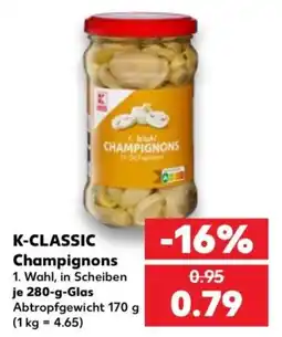 Kaufland K-CLASSIC Champignons Angebot