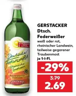 Kaufland GERSTACKER Dtsch. Federweißer Angebot