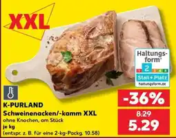 Kaufland K-PURLAND Schweinenacken/-kamm XXL Angebot