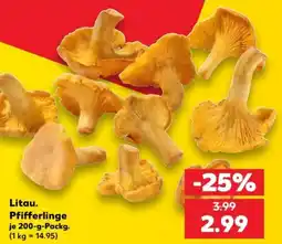 Kaufland Litau. Pfifferlinge Angebot