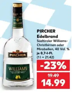 Kaufland PIRCHER Edelbrand Angebot