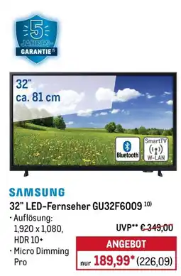 METRO SAMSUNG 32" LED-Fernseher GU32F6009 Angebot