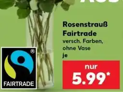 Kaufland Rosenstrauß Fairtrade Angebot