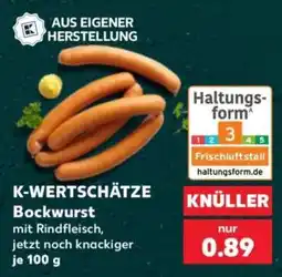 Kaufland K-WERTSCHÄTZE Bockwurst Angebot