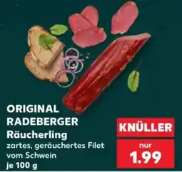 Kaufland ORIGINAL RADEBERGER Räucherling Angebot
