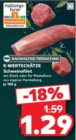 Kaufland K-WERTSCHÄTZE Schweinefilet Angebot