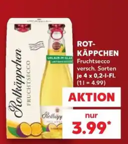 Kaufland Rotkäppchen Fruchtsecco Angebot