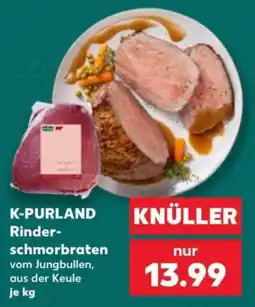 Kaufland K-PURLAND Rinder-schmorbraten Angebot