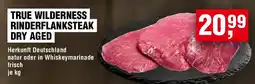 EDEKA Foodservice True wilderness rinderflanksteak dry aged Angebot