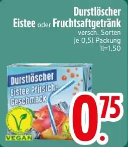 Edeka Durstlöscher Eistee oder Fruchtsaftgetränk Angebot