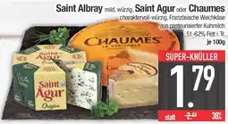 E-Center Saint Albray, Saint Agur oder Chaumes Angebot