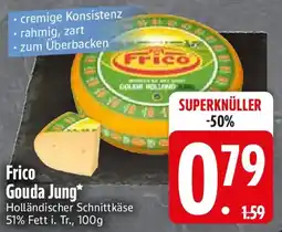 Edeka Frico Gouda Jung Angebot