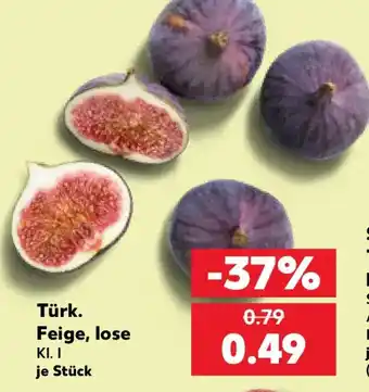 Kaufland Türk. Feige, lose Angebot