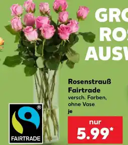 Kaufland Rosenstrauß Fairtrade Angebot