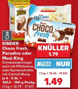 Kaufland KINDER Choco fresh, Paradiso oder Maxi King Angebot