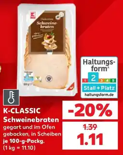 Kaufland K-CLASSIC Schweinebraten Angebot