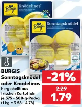 Kaufland Burgis Sonntagsknödel oder Knödelinos Angebot