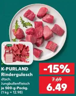 Kaufland K-PURLAND Rindergulasch Angebot